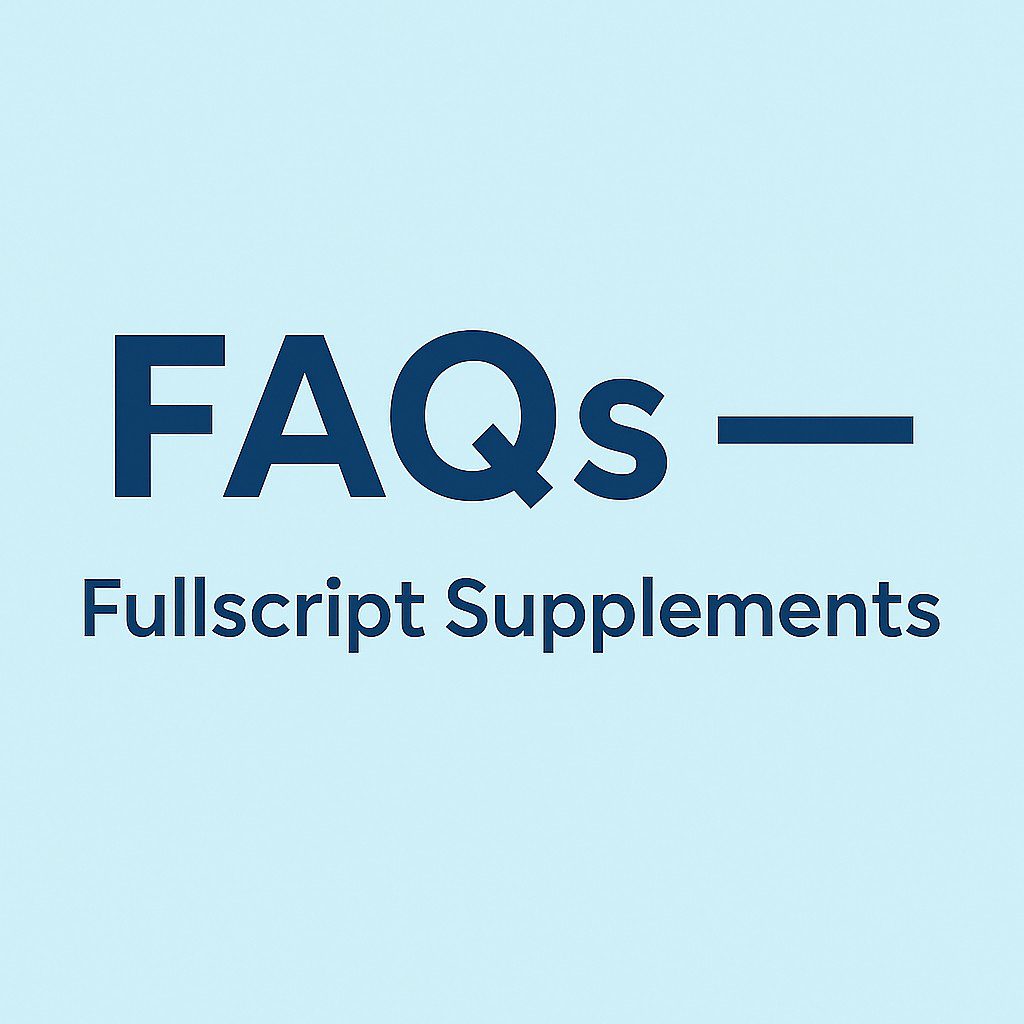 A professional digital graphic titled “FAQs — Fullscript Supplements,” featuring clean blue-and-white design elements, capsules, question mark icons, and a computer screen symbolizing trusted supplement information.